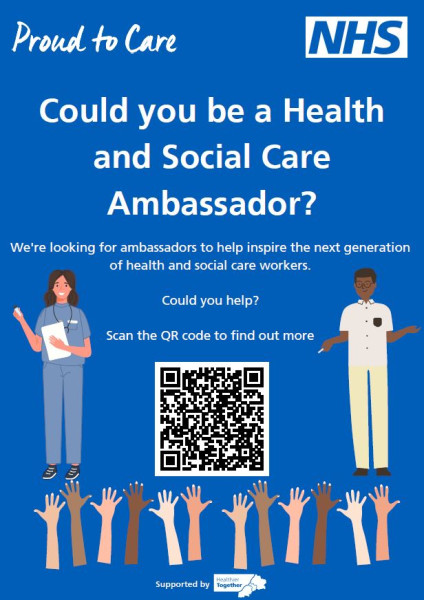 Health and Social Care Ambassador's needed